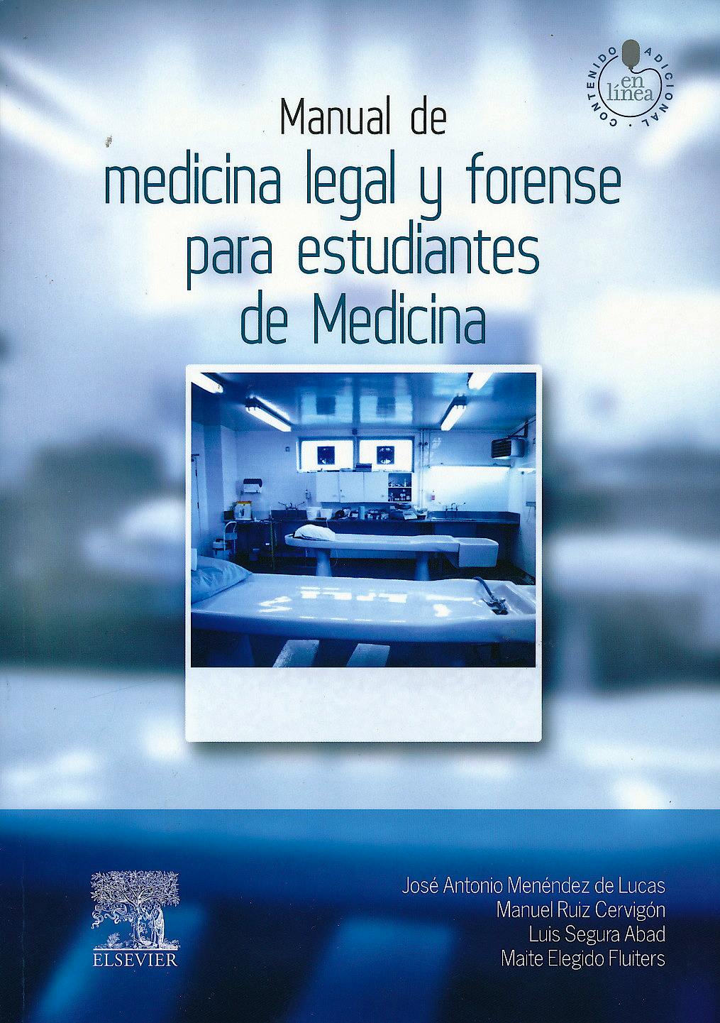Portada del libro 9788490223154 Manual de Medicina Legal y Forense para Estudiantes de Medicina + Acceso Online