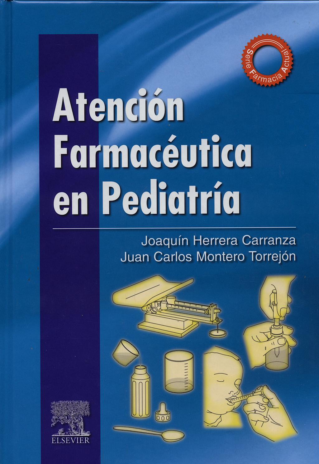 Portada del libro 9788490223864 Atención Farmacéutica en Pediatría