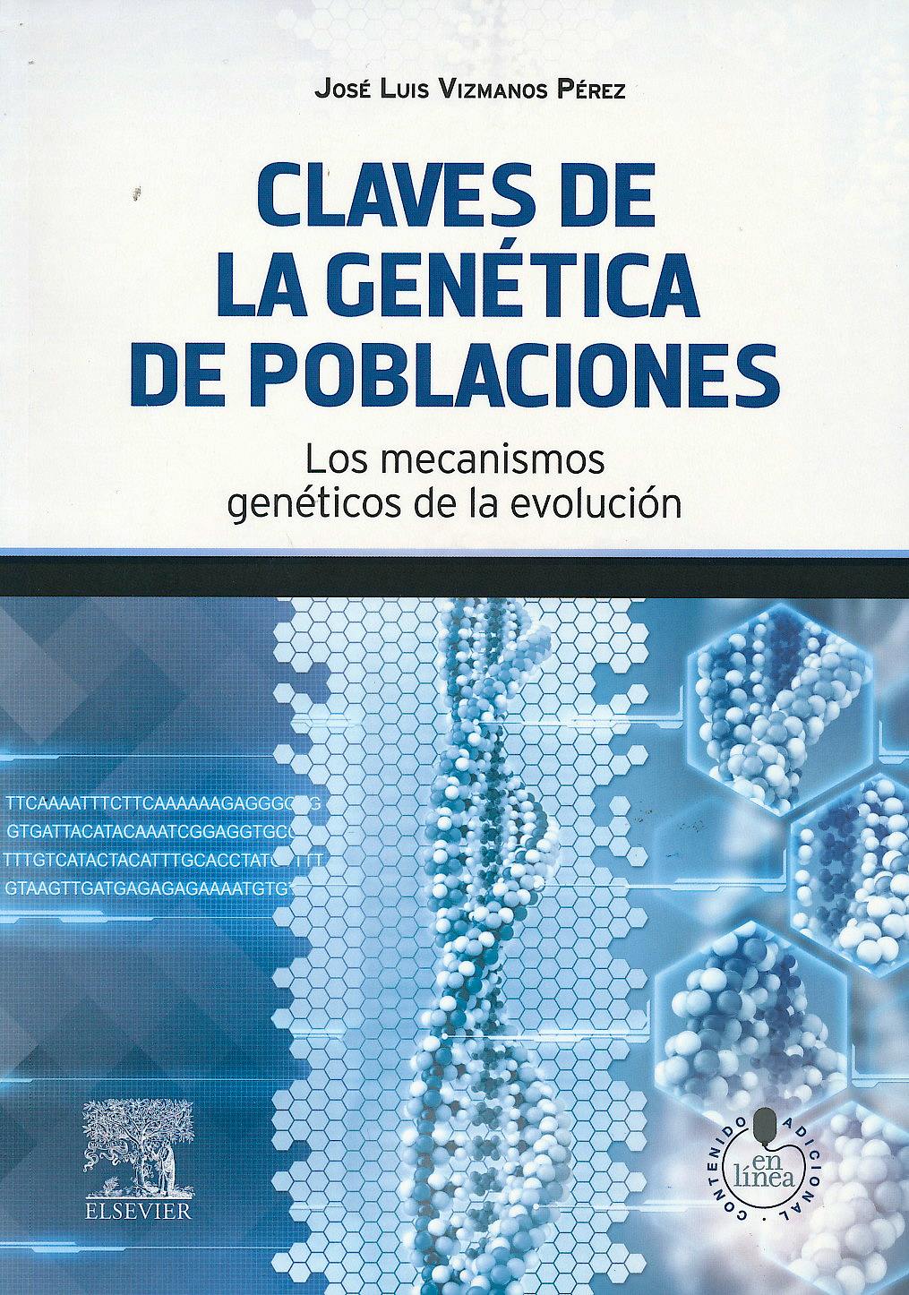 Portada del libro 9788490224304 Claves de la Genetica de Poblaciones. los Mecanismos Geneticos de la Evolucion + Acceso Online