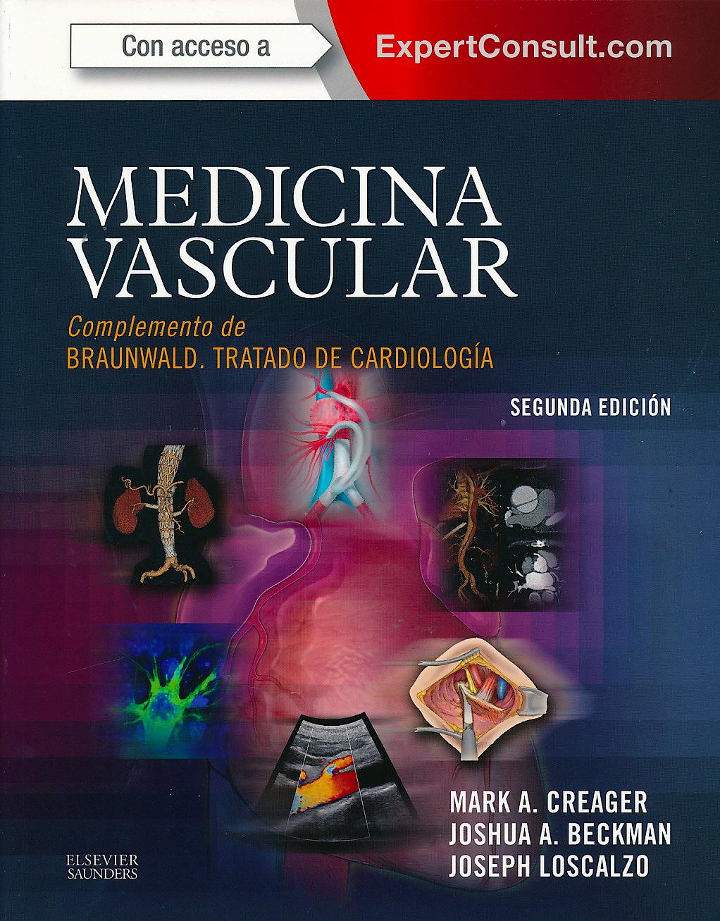 Portada del libro 9788490224380 Medicina Vascular. Complemento de Braunwald Tratado de Cardiologia + Acceso Online al Libro en Ingles