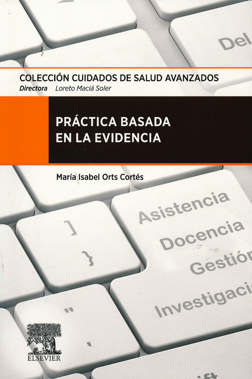 Portada del libro 9788490224489 Práctica Basada en la Evidencia (Colección Cuidados de Salud Avanzados)