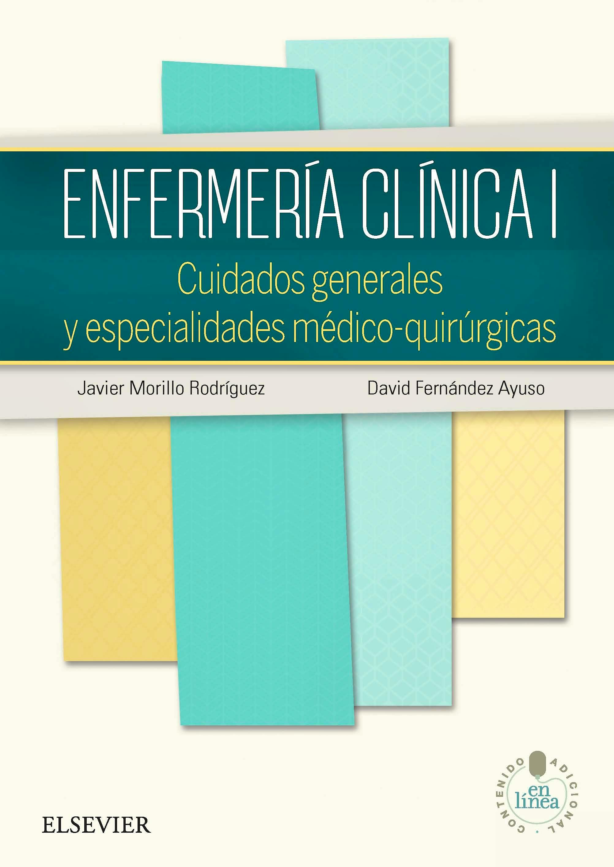 Enfermería Clínica, Vol. I: Cuidados Generales y Especialidades Médico