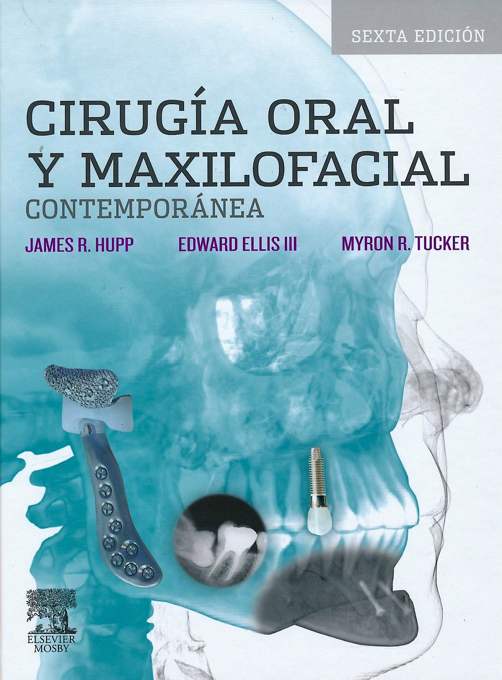 Portada del libro 9788490224984 Cirugia Oral y Maxilofacial Contemporanea