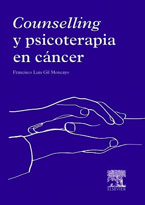Portada del libro 9788490225370 Counselling y Psicoterapia en Cáncer