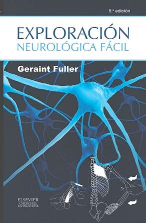 Portada del libro 9788490225899 Exploración Neurológica Fácil
