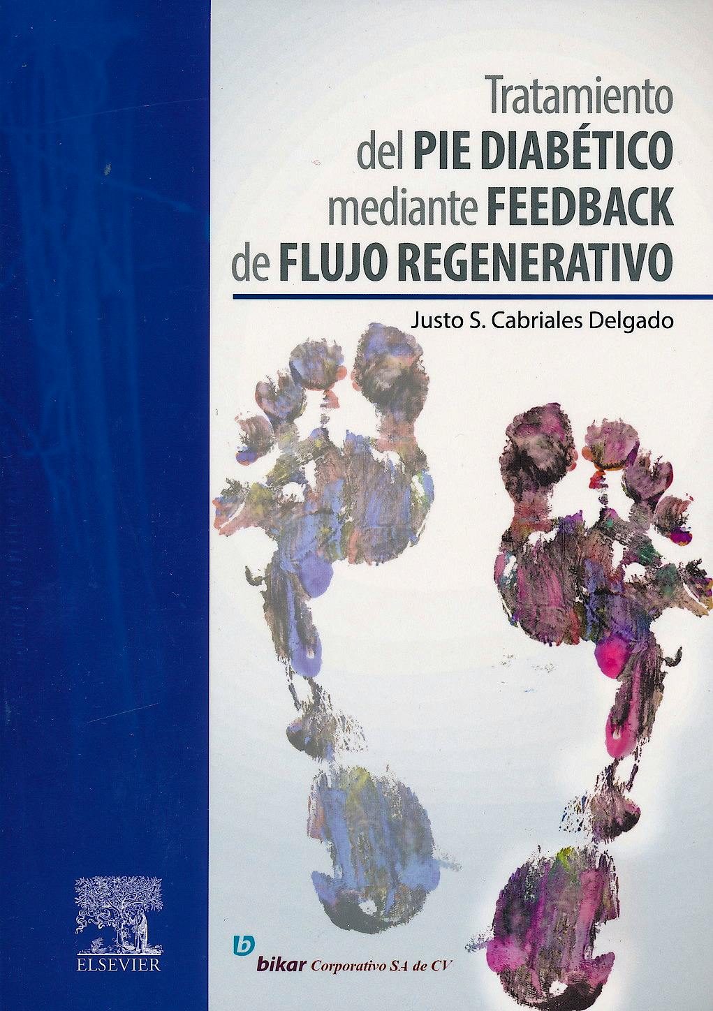 Portada del libro 9788490225998 Tratamiento del Pie Diabético Mediante Feedback de Flujo Regenerativo