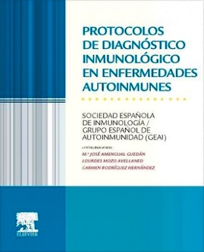 Portada del libro 9788490226537 Protocolos de Diagnóstico Inmunológico en Enfermedades Autoinmunes
