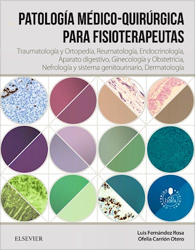 Portada del libro 9788490227930 Patología Medico-Quirúrgica para Fisioterapeutas, Vol. II: Traumatología, Ortopedia, Reumatología, Endocrinología, Digestivo, Ginecología…