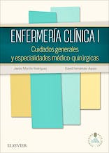 Enfermería Clínica, Vol. I: Cuidados Generales y Especialidades Médico-Quirúrgicas