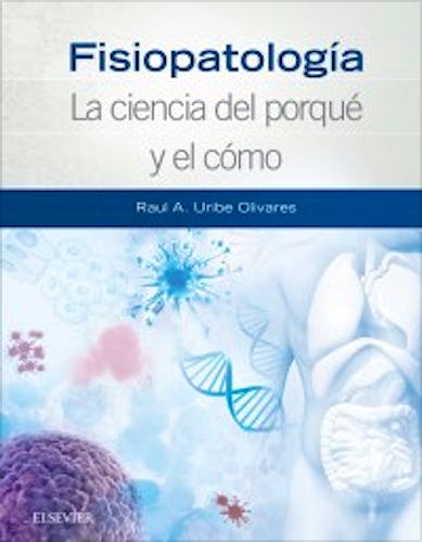Portada del libro 9788490229347 Fisiopatología. La Ciencia del Porqué y el Cómo