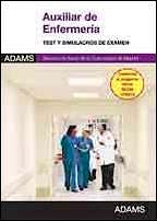 Portada del libro 9788490252000 Auxiliar de Enfermeria Servicio Madrileño de Salud (Sermas). Test y Simulacros de Examen