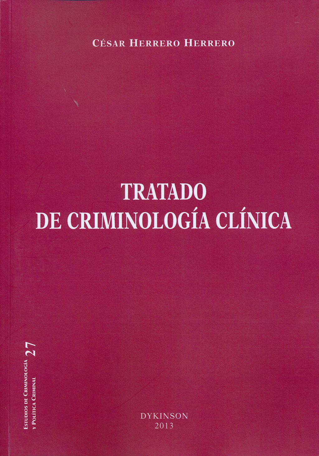 Portada del libro 9788490312933 Tratado de Criminologia Clinica