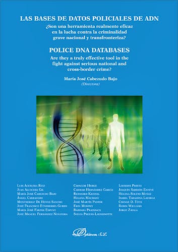 Portada del libro 9788490315583 Las Bases de Datos Policiales de Adn / Police Dna Databases