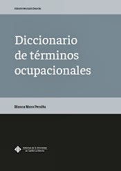Portada del libro 9788490443606 Diccionario de Términos Ocupacionales