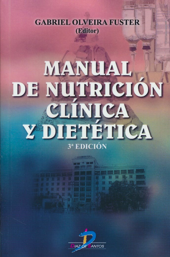 Portada del libro 9788490520451 Manual de Nutrición Clínica y Dietética