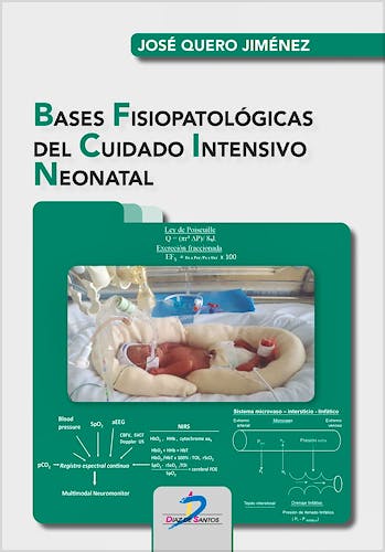Portada del libro 9788490522875 Bases Fisiopatológicas del Cuidado Intensivo Neonatal