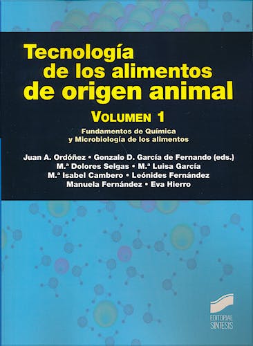 Portada del libro 9788490770221 Tecnologia de los Alimentos de Origen Animal, Vol. 1