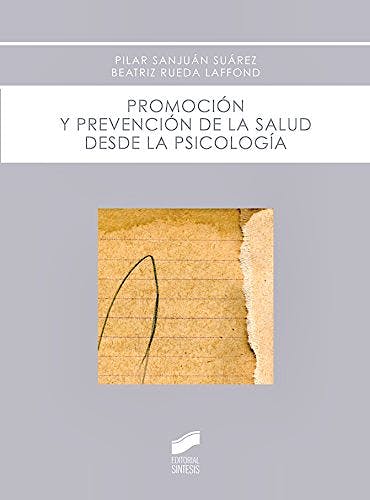 Portada del libro 9788490770405 Promocion y Prevencion de la Salud desde la Psicologia