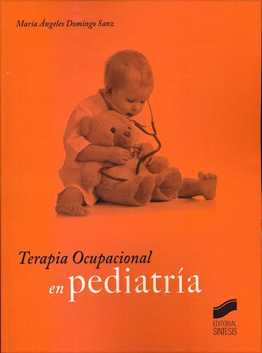 Portada del libro 9788490770665 Terapia Ocupacional en Pediatría