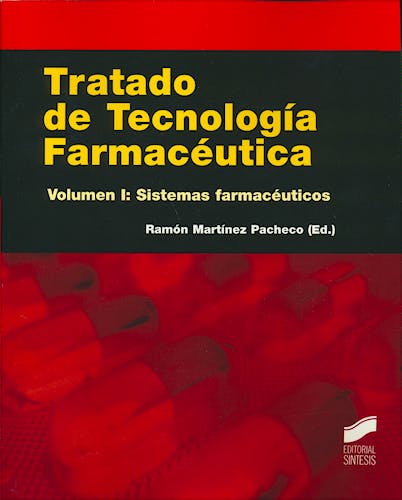 Portada del libro 9788490770986 Tratado de Tecnología Farmacéutica, Vol. I: Sistemas Farmacéuticos