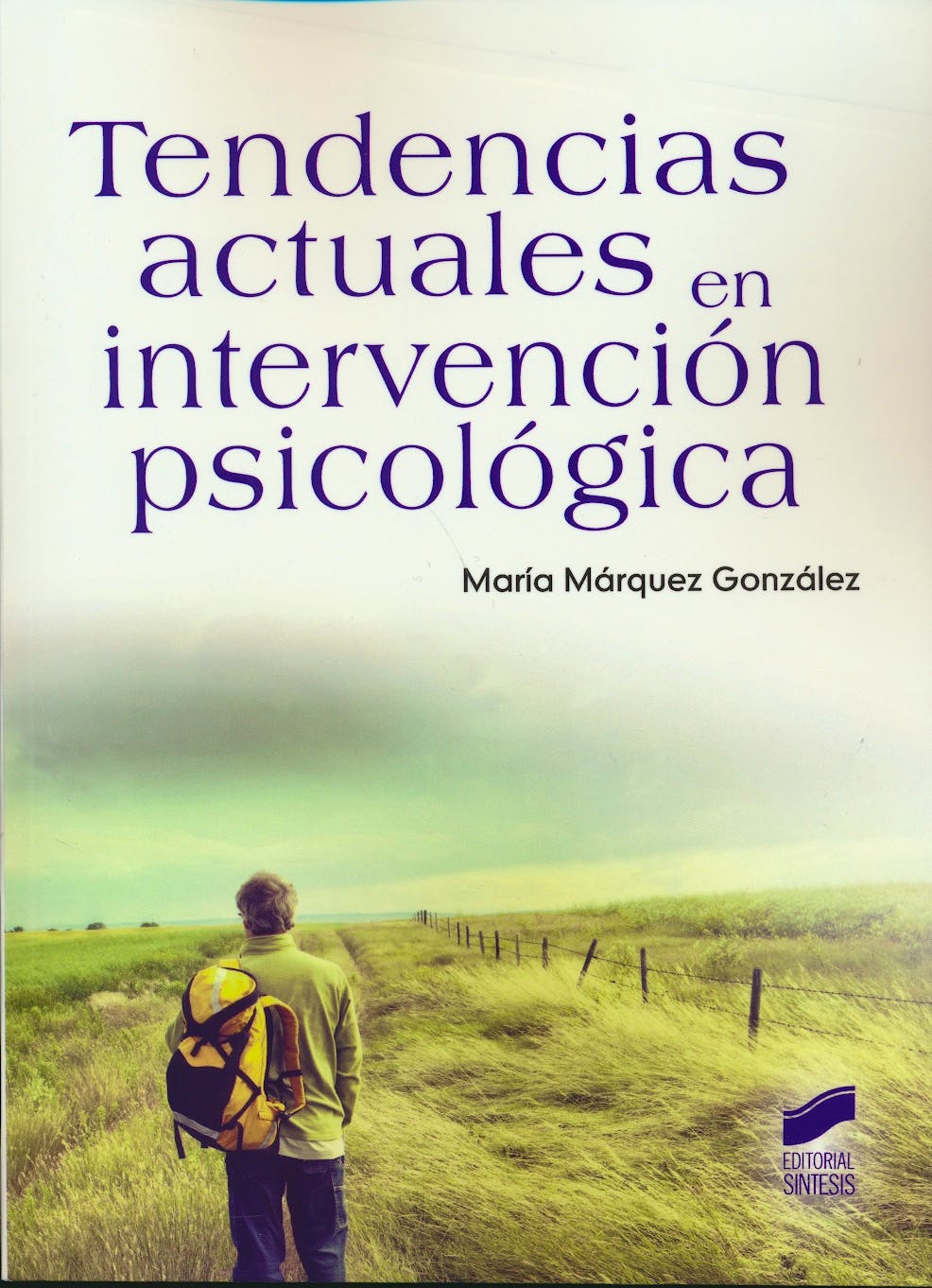 Portada del libro 9788490772843 Tendencias Actuales en Intervención Psicológica