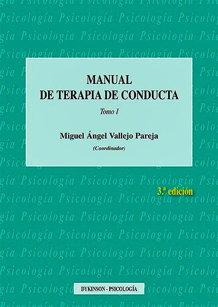 Portada del libro 9788490857571 Manual de Terapia de Conducta, Tomo 1