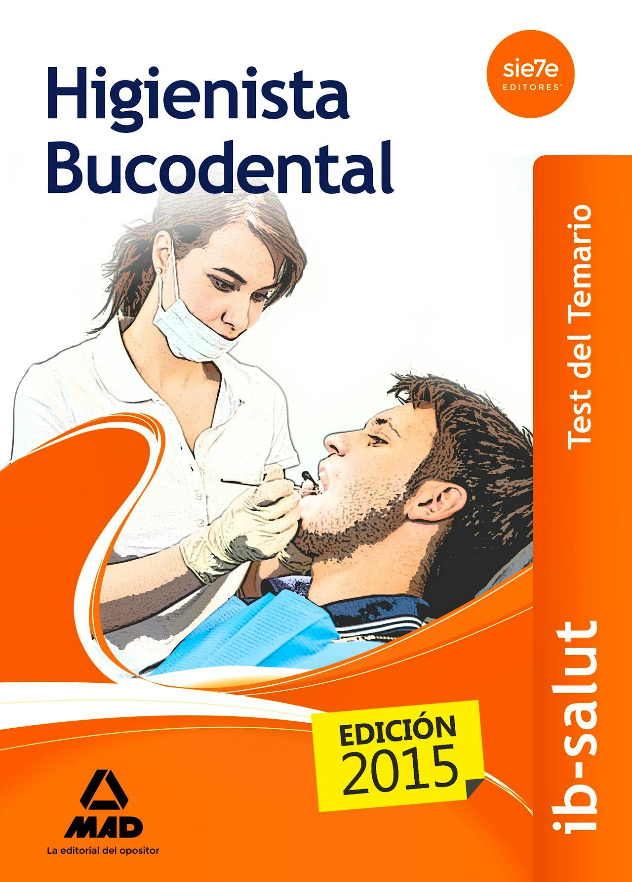 Portada del libro 9788490935309 Higienista Bucodental Servicio de Salud de las Illes Balears (Ib-Salut). Test del Temario