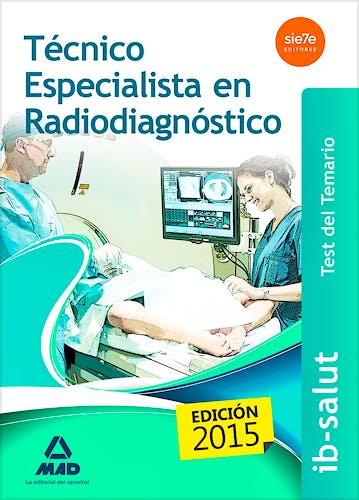 Portada del libro 9788490935316 Tecnico Especialista en Radiodiagnostico Servicio de Salud de las Illes Balears (Ib-Salut). Test del Temario