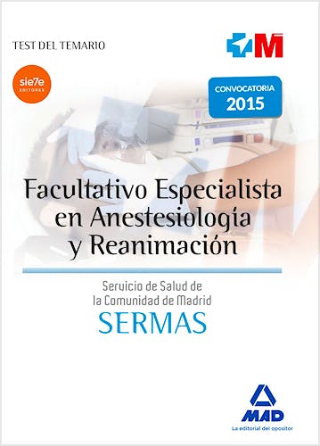 Portada del libro 9788490935507 Facultativo Especialista en Anestesiología y Reanimación Servicio Madrileño de Salud (SERMAS). Test del Temario