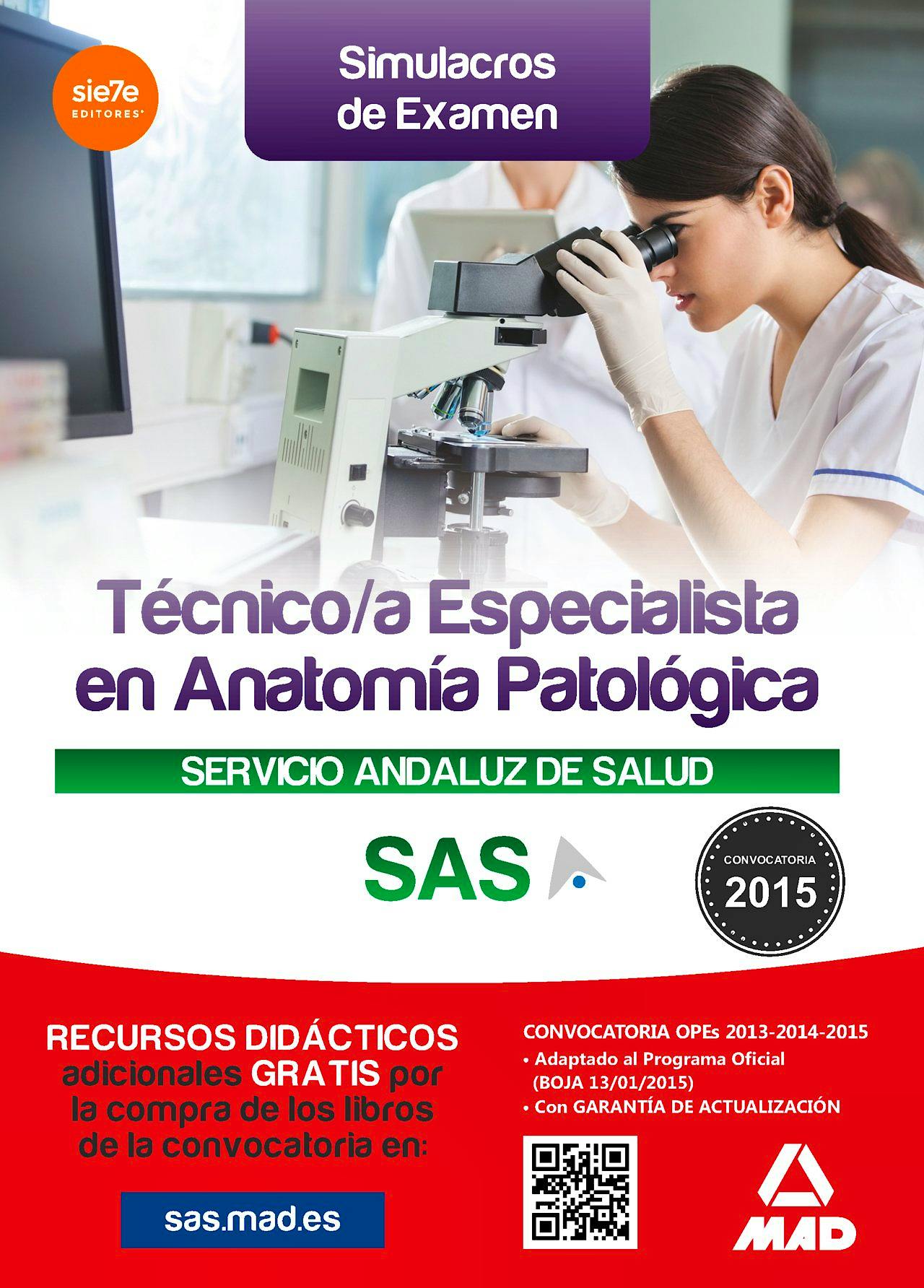 Portada del libro 9788490935514 Tecnico/a Especialista en Anatomia Patologica Servicio Andaluz de Salud (SAS). Simulacros de Examen