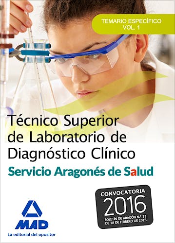Portada del libro 9788490937617 Técnico Superior de Laboratorio de Diagnóstico Clínico. Servicio Aragonés de Salud. Temario Específico, Vol. 1