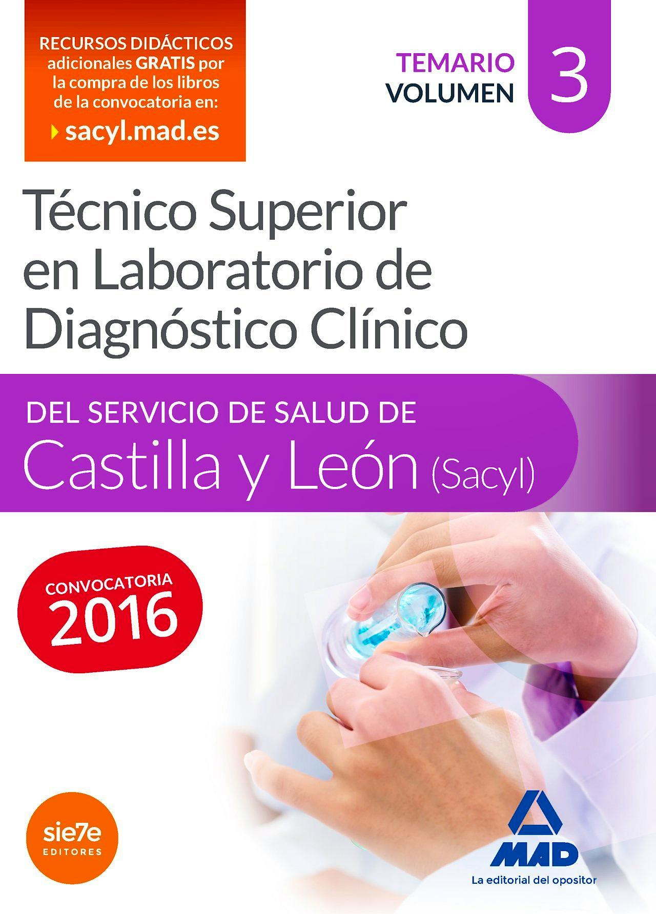 Portada del libro 9788490938546 Tecnico Superior en Laboratorio de Diagnostico Clinico del Servicio de Salud de Castilla y Leon (Sacyl). Temario, Vol. 3