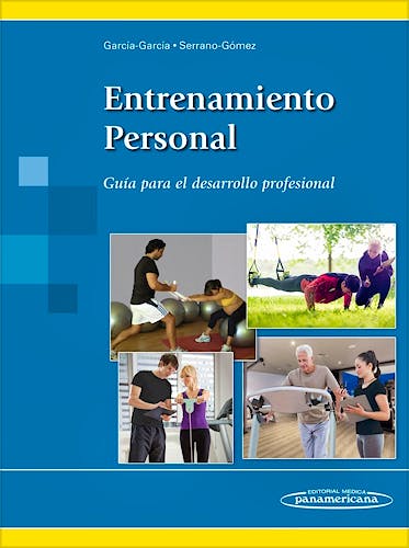 Portada del libro 9788491100423 Entrenamiento Personal. Guía para el Desarrollo Profesional