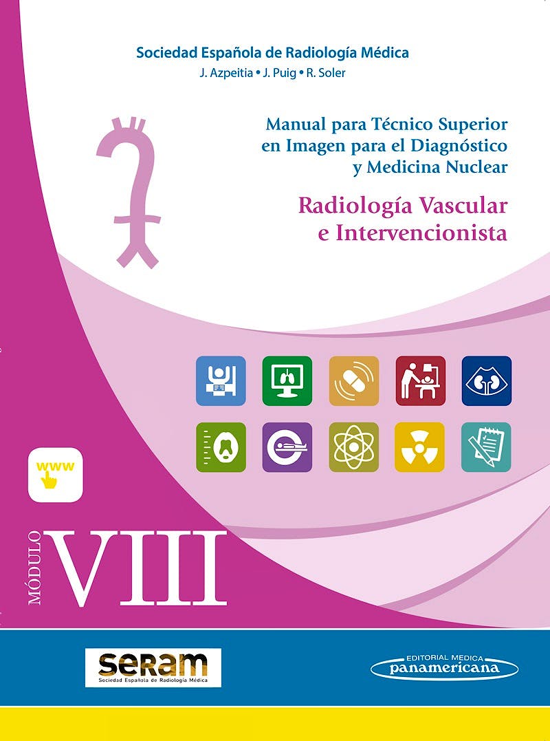Portada del libro 9788491100843 Manual para Técnico Superior en Imagen para el Diagnóstico y Medicina Nuclear, Modulo VIII: Radiología Vascular Intervencionista