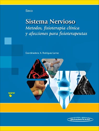 Portada del libro 9788491102021 Sistema Nervioso. Métodos, Fisioterapia Clínica y Afecciones para Fisioterapeutas