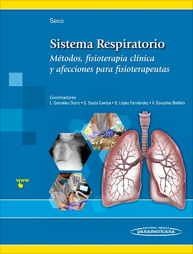 Portada del libro 9788491102038 Sistema Respiratorio. Métodos, Fisioterapia Clínica y Afecciones para Fisioterapeutas