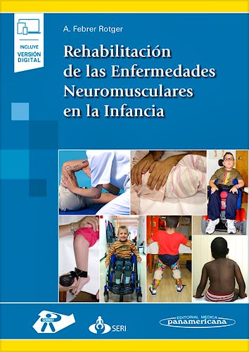 Portada del libro 9788491106173 Rehabilitación de las Enfermedades Neuromusculares en la Infancia