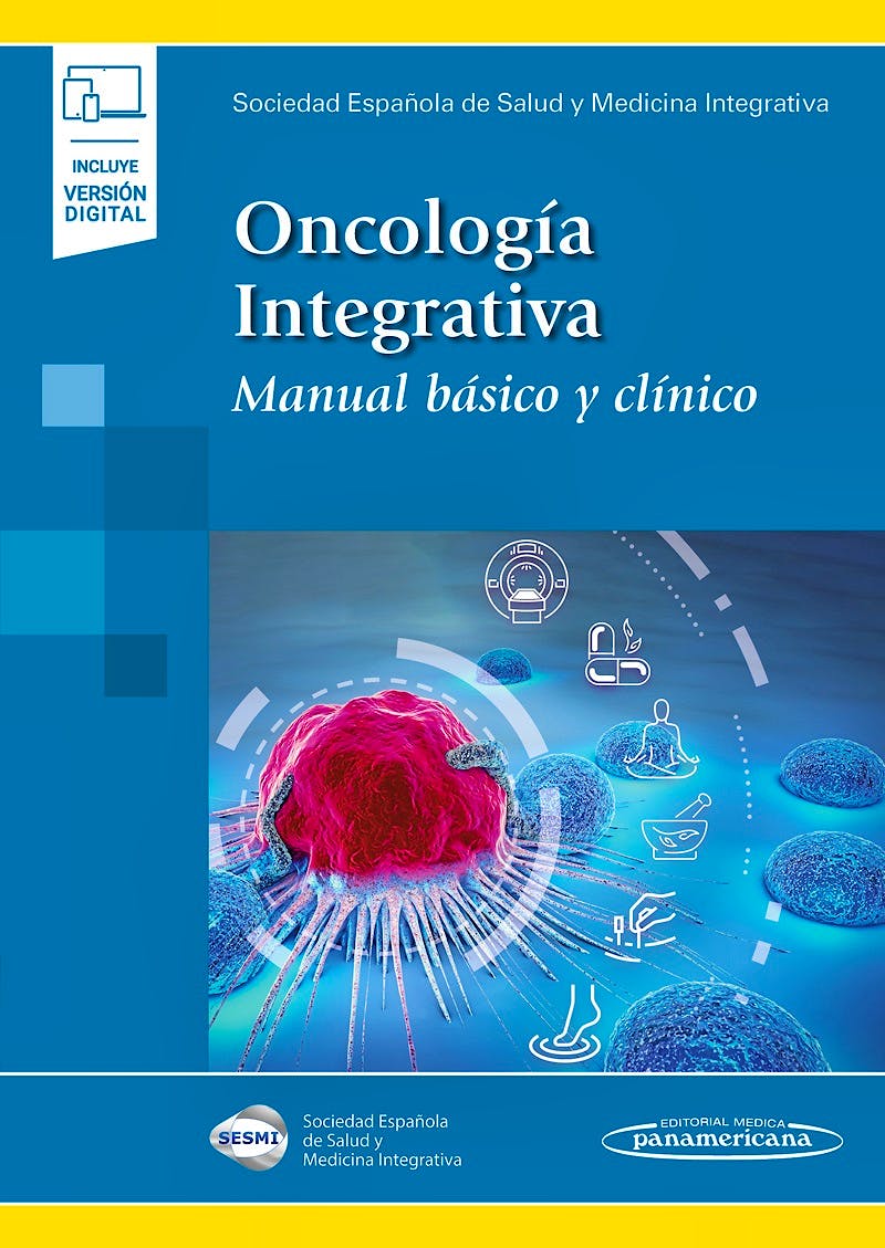 Portada del libro 9788491106357 Oncología Integrativa. Manual Básico y Clínico (Incluye Versión Digital)