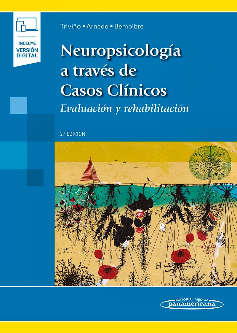 Portada del libro 9788491107118 Neuropsicología a través de Casos Clínicos. Evaluación y Rehabilitación (Incluye Versión Digital)