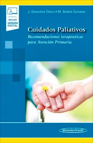Portada del libro 9788491107422 Cuidados Paliativos. Recomendaciones Terapéuticas para Atención Primaria (Incluye Versión Digital)