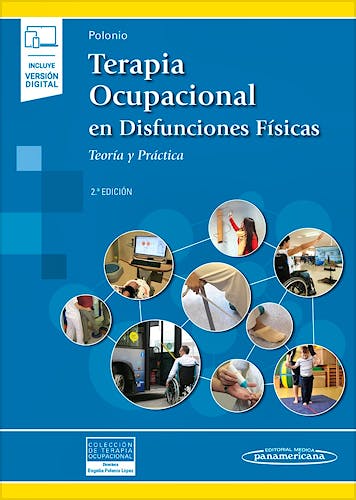 Portada del libro 9788491108603 Terapia Ocupacional en Disfunciones Físicas. Teoría y Práctica