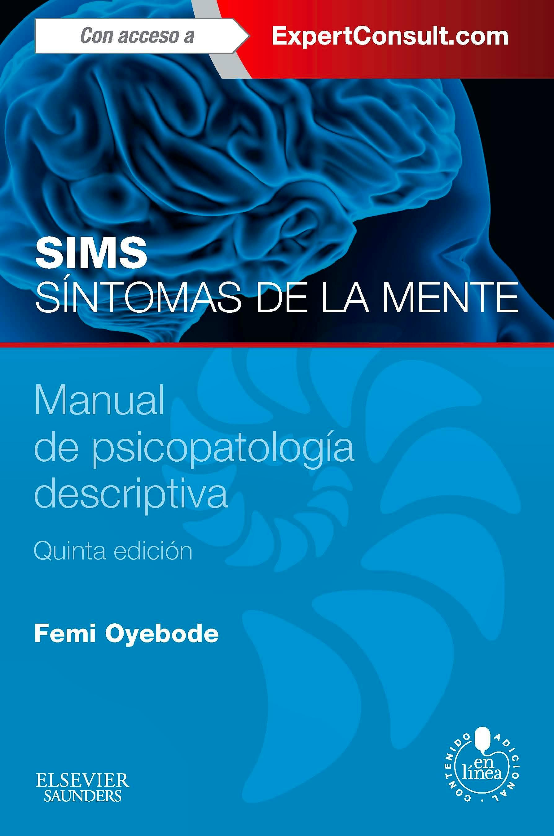 Portada del libro 9788491130277 SIMS. Síntomas Mentales. Manual de Psicopatología Descriptiva + Acceso Online