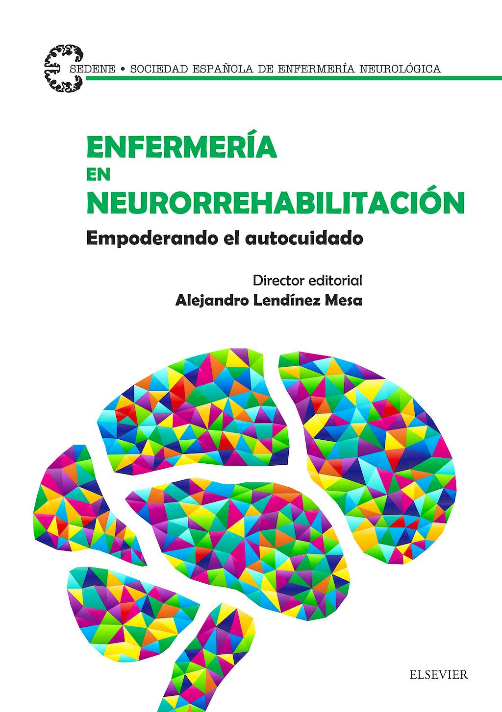 Portada del libro 9788491130369 Enfermeria en Neurorrehabilitacion. Empoderando el Autocuidado