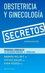 Portada del libro 9788491131540 Obstetricia y Ginecología. Secretos