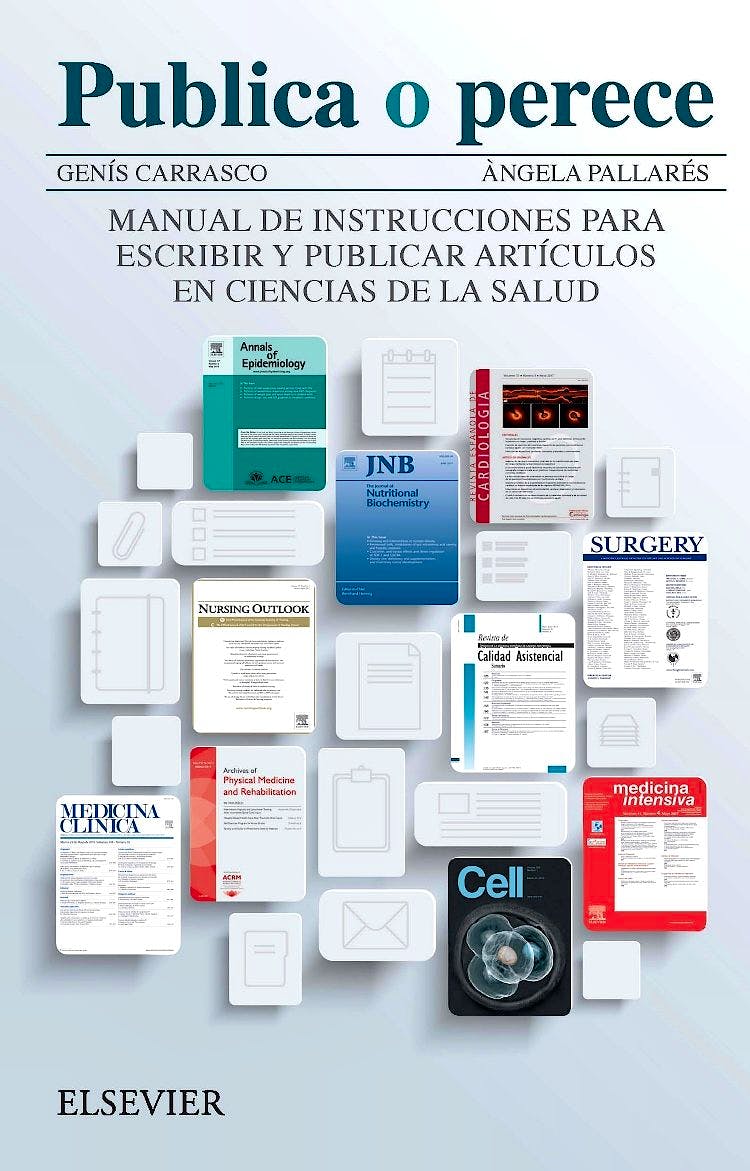 Portada del libro 9788491132479 Publica o Perece. Manual de Instrucciones para Escribir y Publicar Artículos en Ciencias de la Salud
