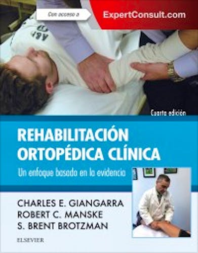 Portada del libro 9788491132592 Rehabilitación Ortopédica Clínica. Un Enfoque Basado en la Evidencia + Acceso Online