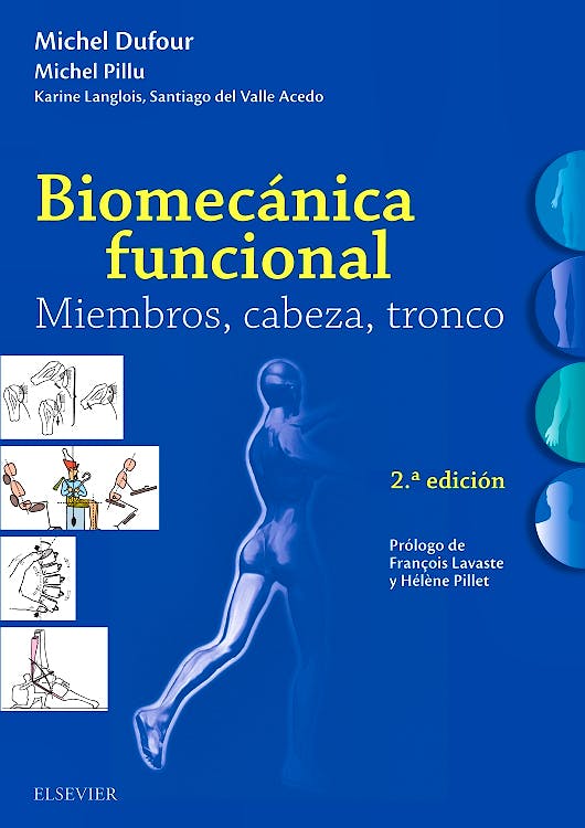 Biomecánica Funcional. Miembros, Cabeza, Tronco