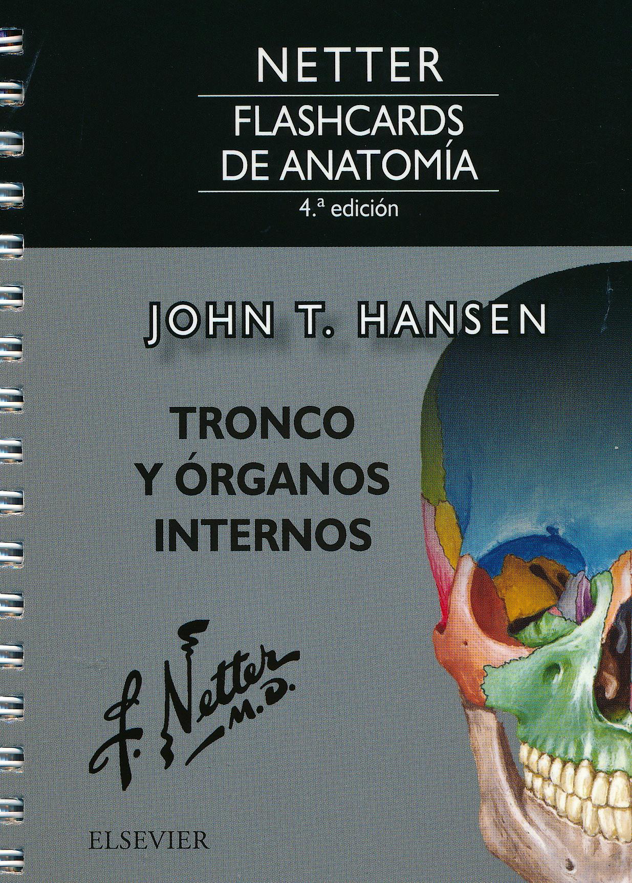 Portada del libro 9788491132912 Fichas de Autoevaluación Netter Flashcards de Anatomía: Tronco y Órganos Internos