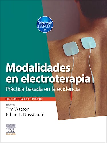 Portada del libro 9788491137245 Modalidades en Electroterapia. Práctica Basada en la Evidencia