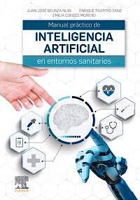 Portada del libro 9788491138013 Manual Práctico de Inteligencia Artificial en Entornos Sanitarios